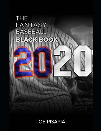 Fantasy Baseball Black Book 2020 - Ultimate Player Guide & Rankings | Fantasy Sports Strategy for MLB Season | Perfect for Fantasy Drafts & League Management