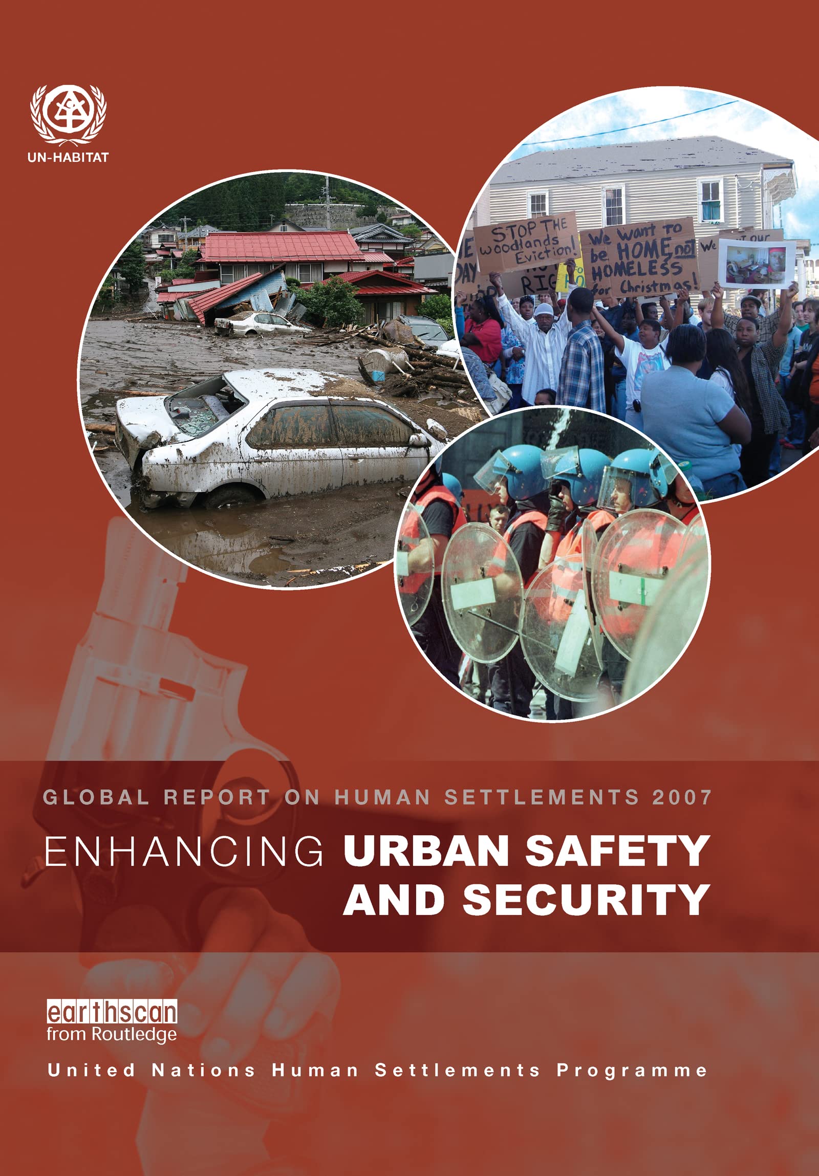 Urban Safety and Security Solutions: 2007 Global Human Settlements Report for City Planners & Policymakers | Urban Development, Crime Prevention & Community Safety Strategies