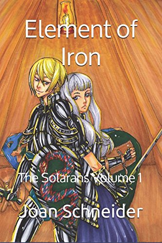 Element of Iron: The Solarans Volume 1 - Fantasy Adventure Book Series for Adults | Epic Sci-Fi Novel | Perfect for Book Clubs & Gift Giving