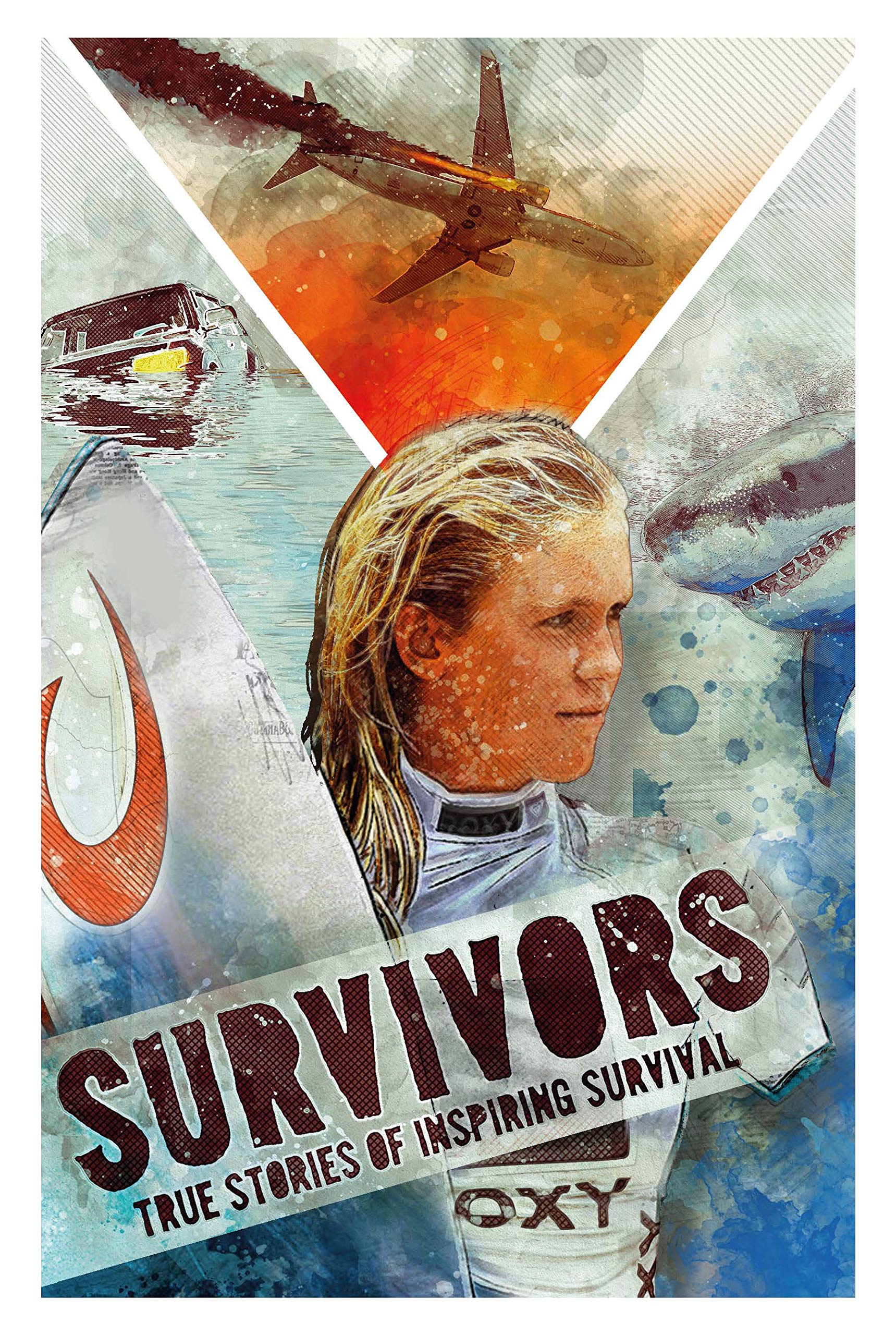 Survivors: Inspiring True Stories of Survival - Real Life Adventure Tales for Book Clubs & Outdoor Enthusiasts