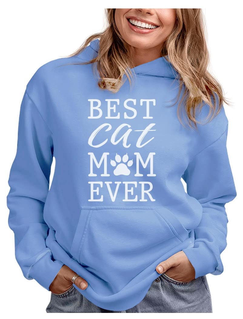 Best Cat Mom Ever Hoodie - Cute Cat Lover Sweatshirt Gift for Women & Teen Girls | Cozy Pullover for Pet Owners, Casual Wear & Cat-Themed Gifts