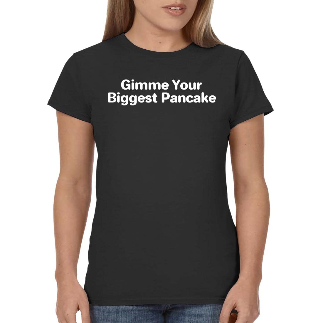 Gimme Your Biggest Pancake - Funny Women's Junior's Cut T-Shirt | Cute Breakfast Lover Tee for Brunch & Coffee Dates