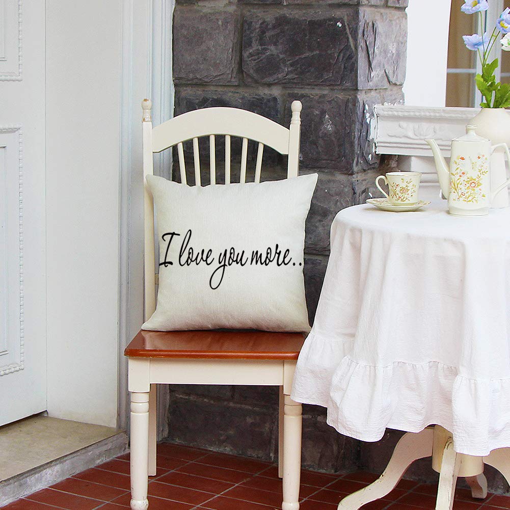 I Love You More Throw Pillow Cover - 18x18 Inch Cotton Linen Decorative Cushion Case for Sofa, Couch & Bed - Romantic Home Decor Gift for Couples, Valentine's Day & Anniversary