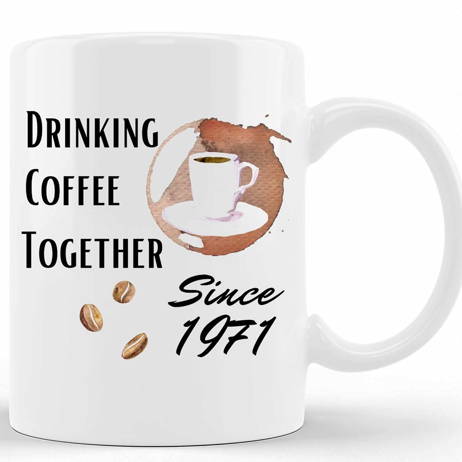 Personalized 50th Anniversary Coffee Mug - 'Drinking Coffee Together Since 1971' Ceramic Cup - 11oz & 15oz Options - Romantic Couple Gift for Him - Perfect for Anniversaries, Valentine's Day & Special Occasions