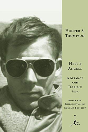 Hell's Angels: A Strange and Terrible Saga by Hunter S. Thompson - Modern Library Edition (1999) | True Crime, Motorcycle Club History & Counterculture Book for American Readers