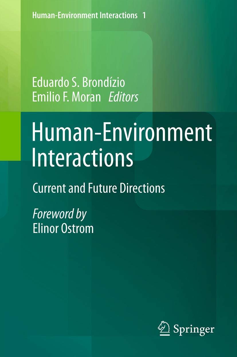 Human-Environment Interactions: Current and Future Directions - Research Book on Ecology & Sustainability | Perfect for Environmental Studies & Academic Research