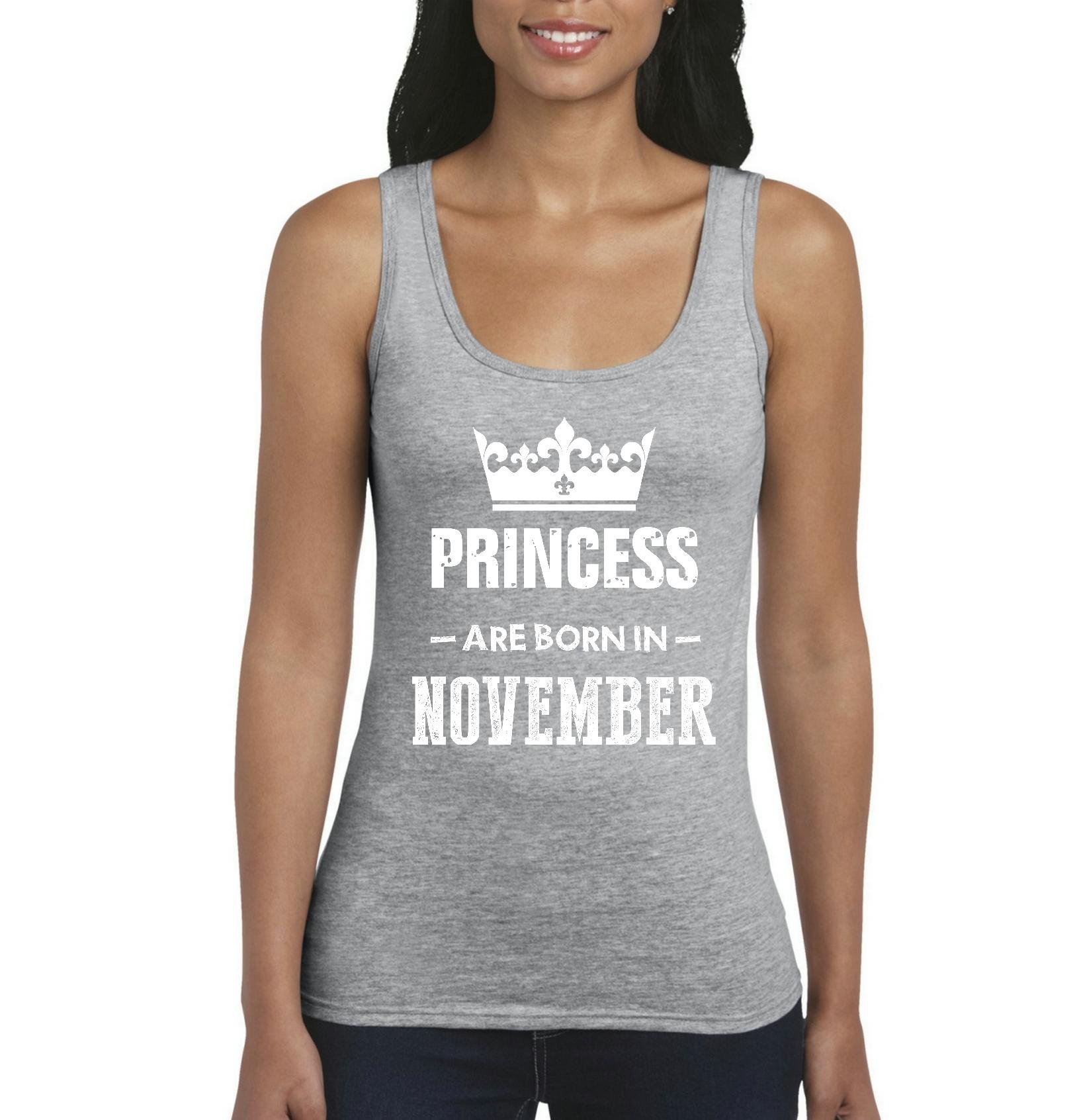 November Birthday Tank Top for Women - Cute Princess Born in November Sleeveless Shirt - Perfect for Birthday Parties, Girls Night Out & Summer Outfits