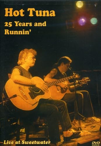Hot Tuna - 25 Years and Runnin' Live at Sweetwater Concert DVD | Classic Blues Rock Performance | Perfect for Music Collectors & Live Concert Enthusiasts