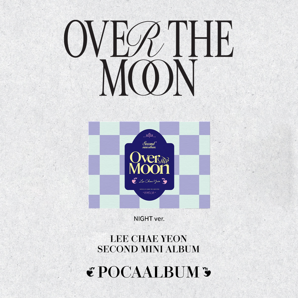 LEE CHAEYEON 2nd Mini Album 'OVER THE MOON' (POCA) - Kpop Music CD + Photobook - Perfect for Kpop Fans & Collectors | Enjoy at Home, Parties or as Gift for Kpop Lovers