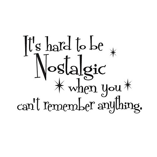 Omega 'It's Hard to Be Nostalgic When You..' Vinyl Wall Decal - Large Metallic Gold Quote Sticker - Perfect for Home Decor, Bedroom, Living Room & Office Wall Art