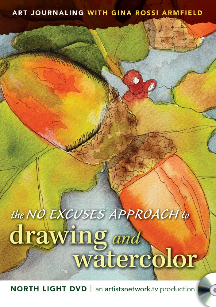 Art Journaling with Gina Rossi Armfield: No Excuses Drawing & Watercolor Techniques for Beginners | Creative Sketchbook Ideas for Relaxation & Self-Expression