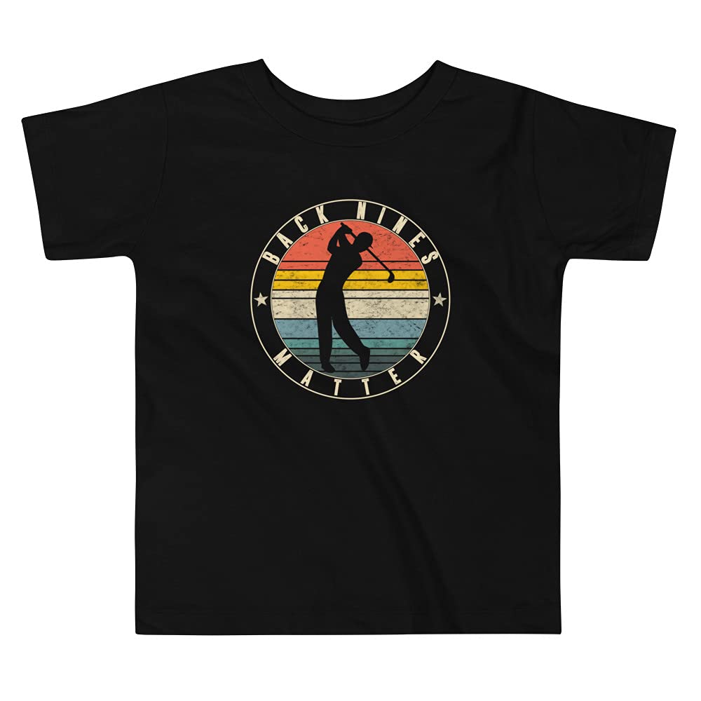 Back Nines Matter Golf Shirt for Toddlers - Short Sleeve Tee for Young Golf Lovers - Perfect for Golf Outings, Playdates & Casual Wear