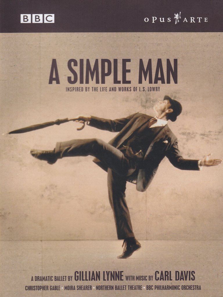 Carl Davis - A Simple Man / Northern Ballet Theatre [DVD] - Classical Ballet Performance for Home Entertainment & Gift Giving