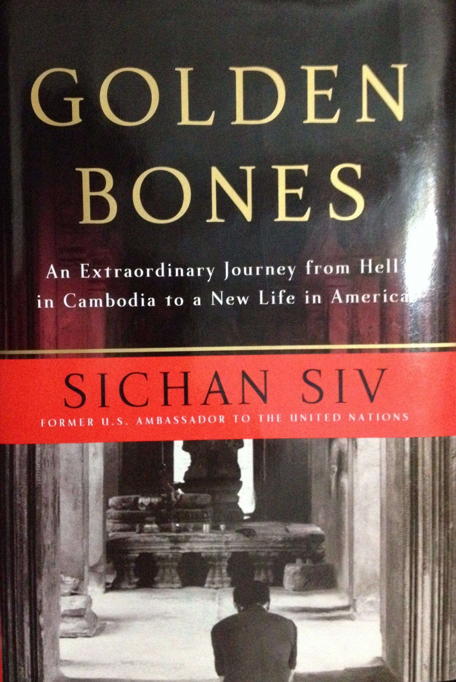 Golden Bones: A Memoir of Survival from Cambodia to America - Inspiring True Story of Resilience & New Beginnings | Perfect for Book Clubs, History Enthusiasts & Immigrant Stories