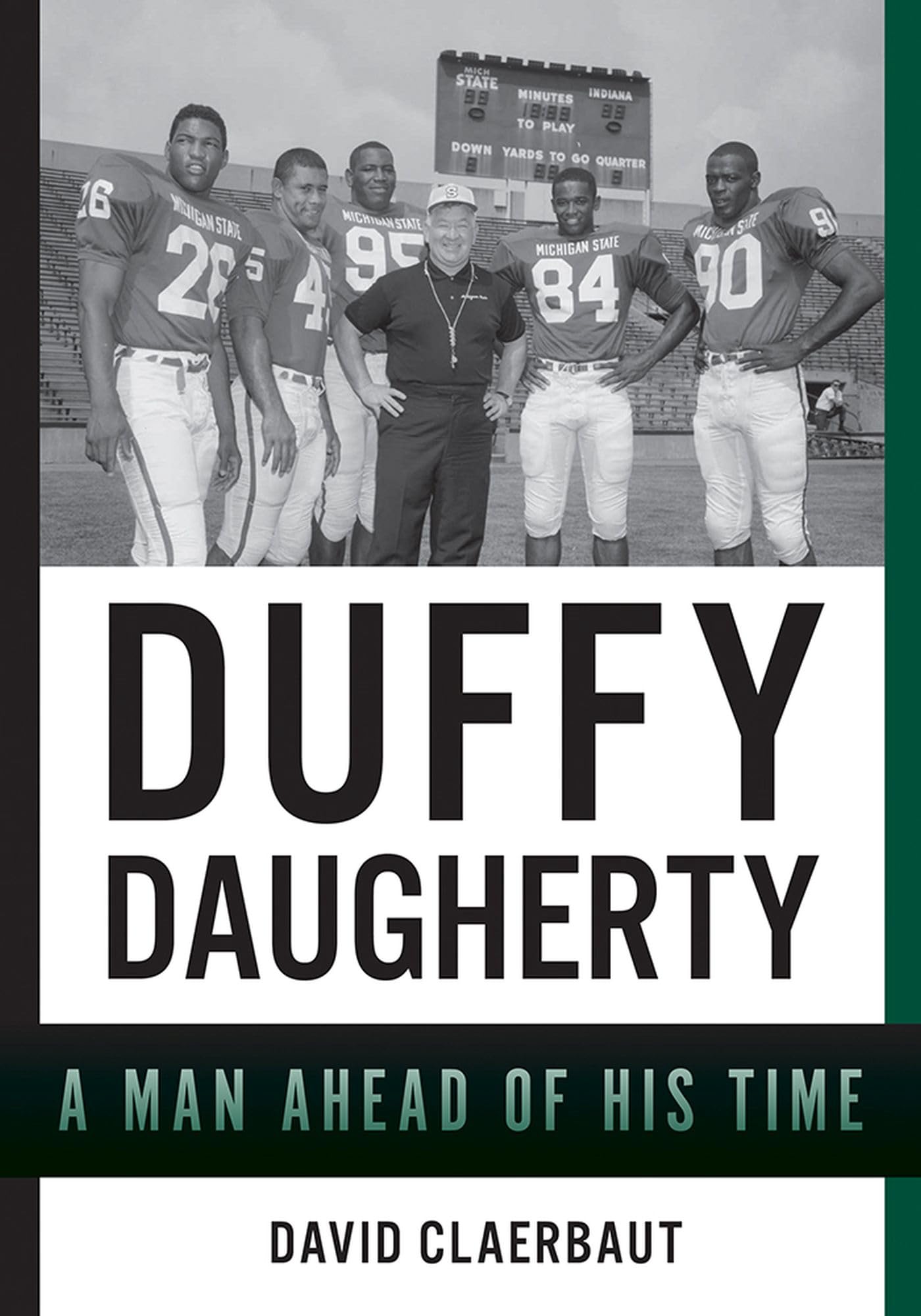 Duffy Daugherty: A Man Ahead of His Time - Biography Book by Greenstone Books | Inspirational Sports Coach Story for Football Fans & History Enthusiasts