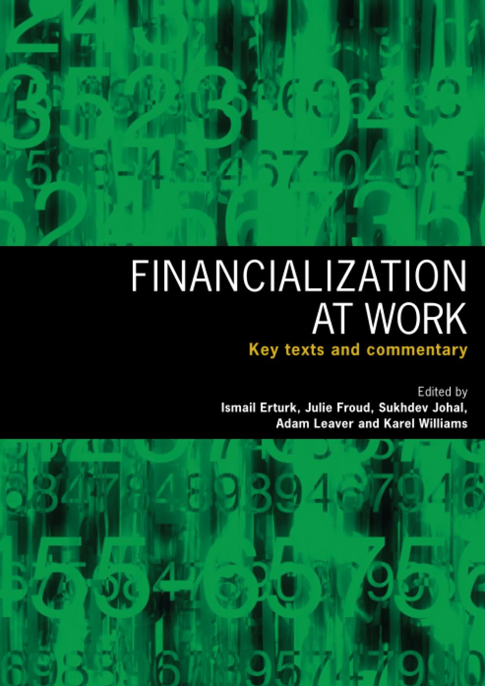 Financialization At Work: Understanding Financial Markets & Investment Strategies for Business Growth | Finance Books for Entrepreneurs & Investors