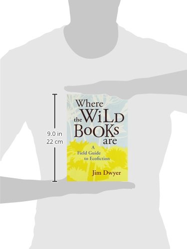 Where the Wild Books Are: Ecofiction Field Guide - Explore Nature-Themed Literature for Outdoor Enthusiasts & Environmental Readers