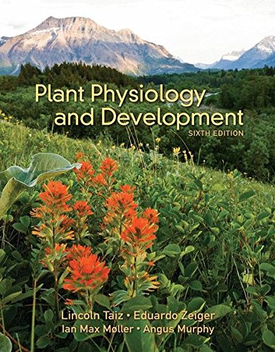 Plant Physiology and Development - Essential Botany Textbook for Students & Researchers | Study Plant Growth, Photosynthesis & Development Processes | Perfect for College Courses & Academic Research