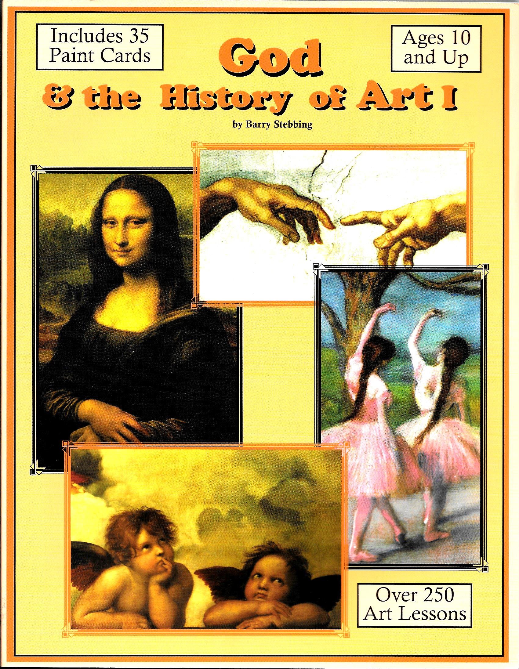 God and the History of Art - Comprehensive Art History Book with Lessons | Perfect for Students, Teachers & Art Enthusiasts