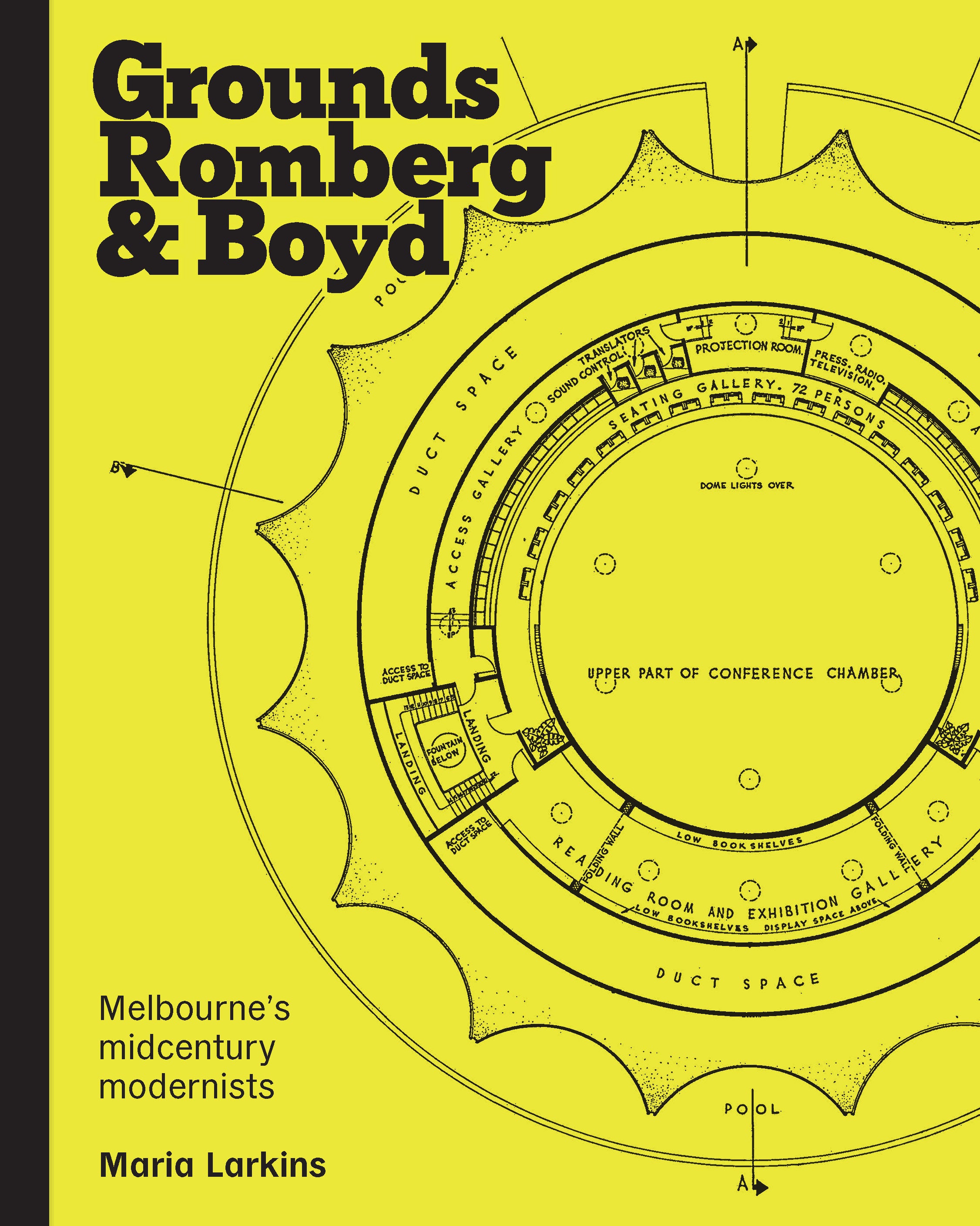 Grounds Romberg & Boyd: Midcentury Modern Architecture in Melbourne | Australian Design History for Home Decor & Office Spaces