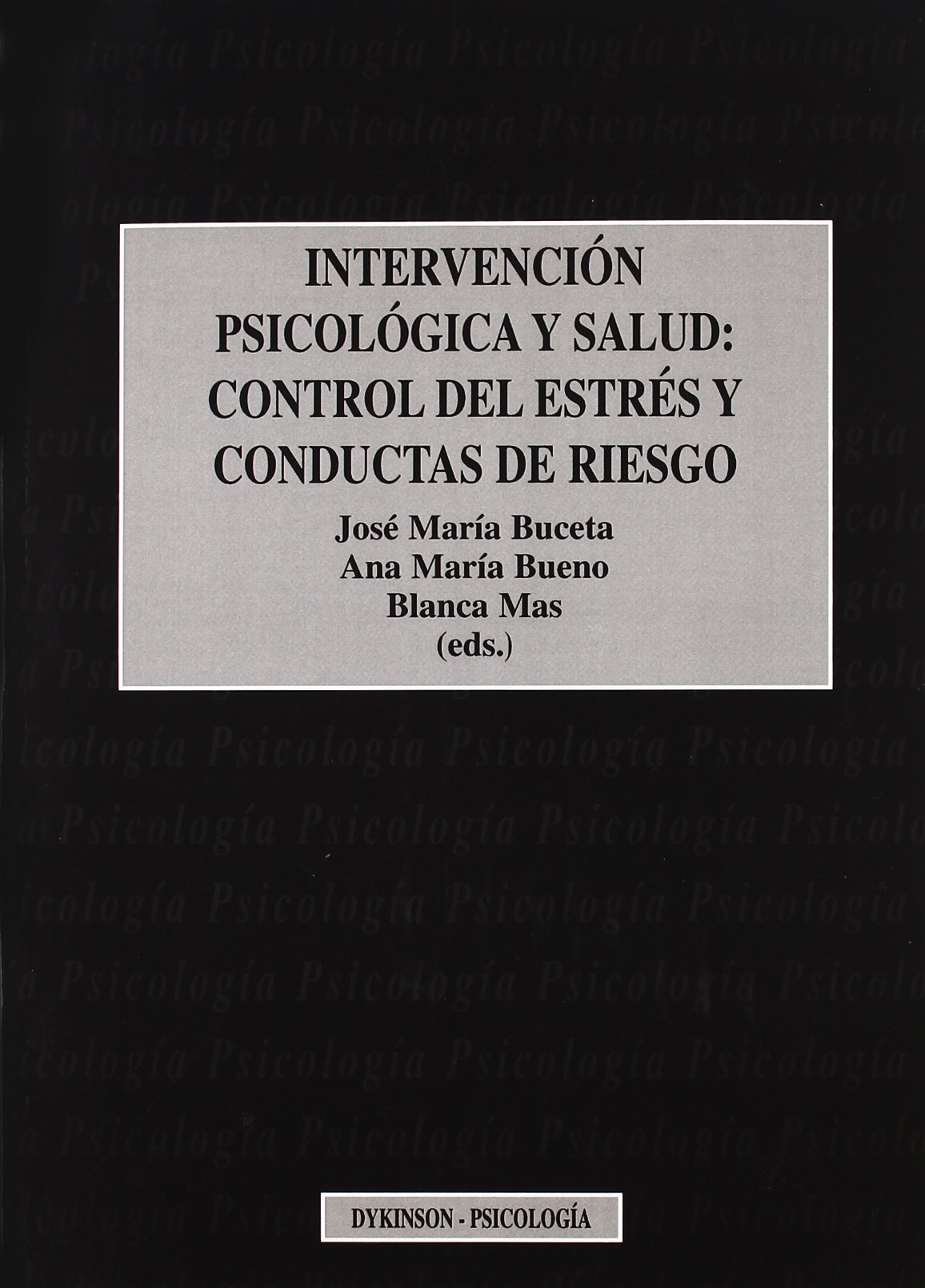 Psychological Intervention and Health: Stress Management and Risk Behavior Control - Improve Mental Wellness for Work, Study, and Daily Life
