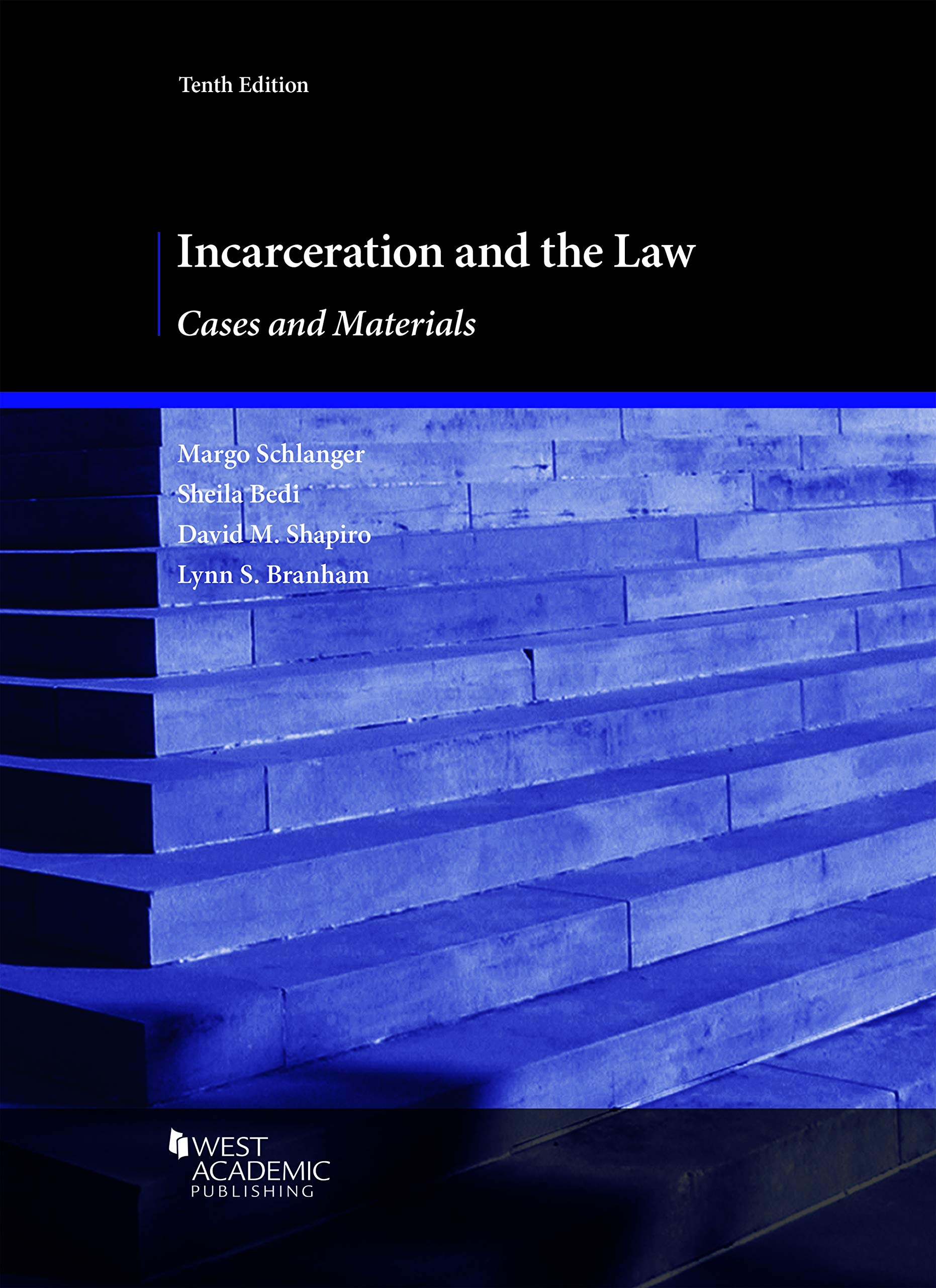 Incarceration and the Law: Cases and Materials - American Casebook Series | Legal Studies, Law School Textbooks, Criminal Justice Education | Perfect for Law Students, Professors, and Legal Professionals
