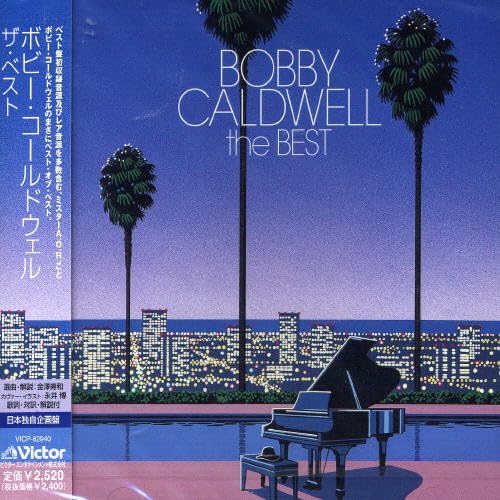 Best Bobby Caldwell Songs - Top Hits for Relaxing & Romantic Moments