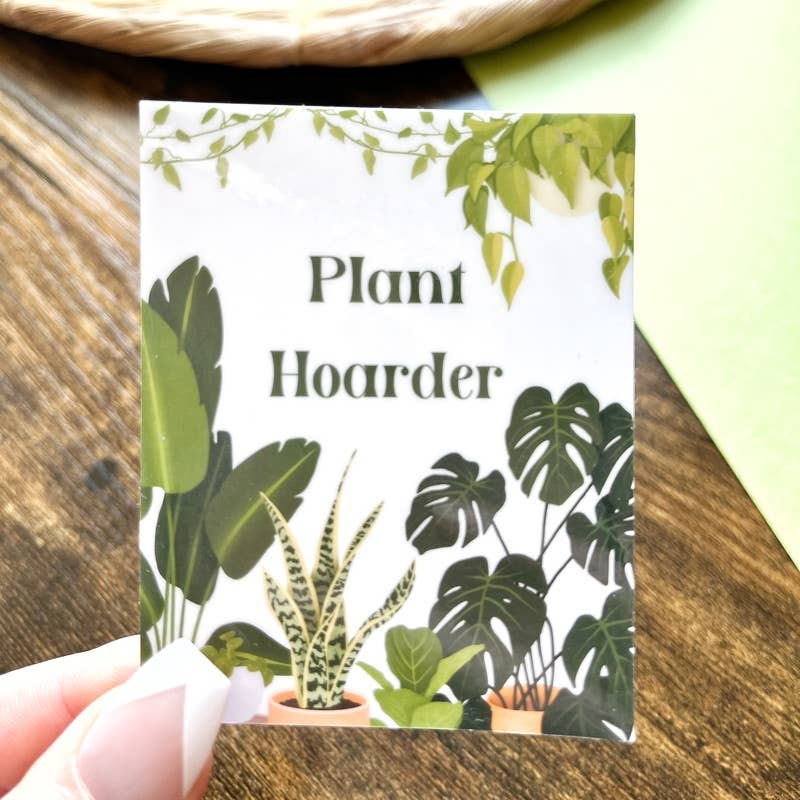 Plant Hoarder Vinyl Sticker - Waterproof Decal for Laptops, Water Bottles & Notebooks - Perfect for Plant Lovers & Gardening Enthusiasts