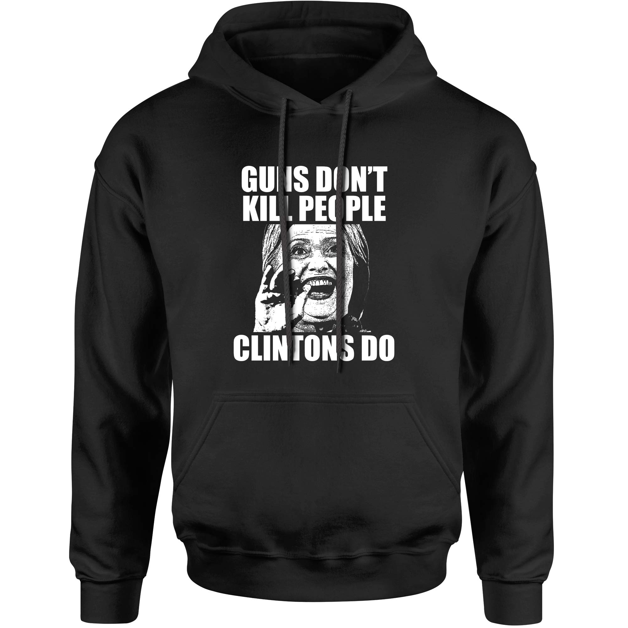 FerociTees Guns Don't Kill People Clintons Do Unisex Hoodie for Men & Women - Casual Streetwear, Political Statement Apparel for Protests & Social Activism