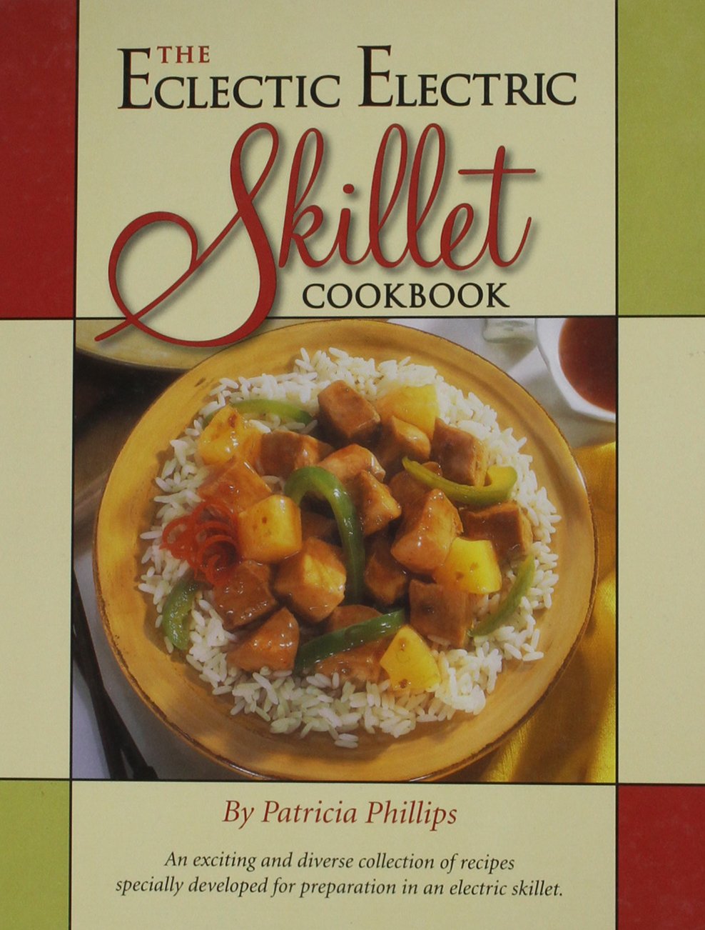 Best Electric Skillet Cookbook - Easy Recipes & Cooking Tips for Home Chefs | Perfect for Quick Meals, Camping & RV Cooking