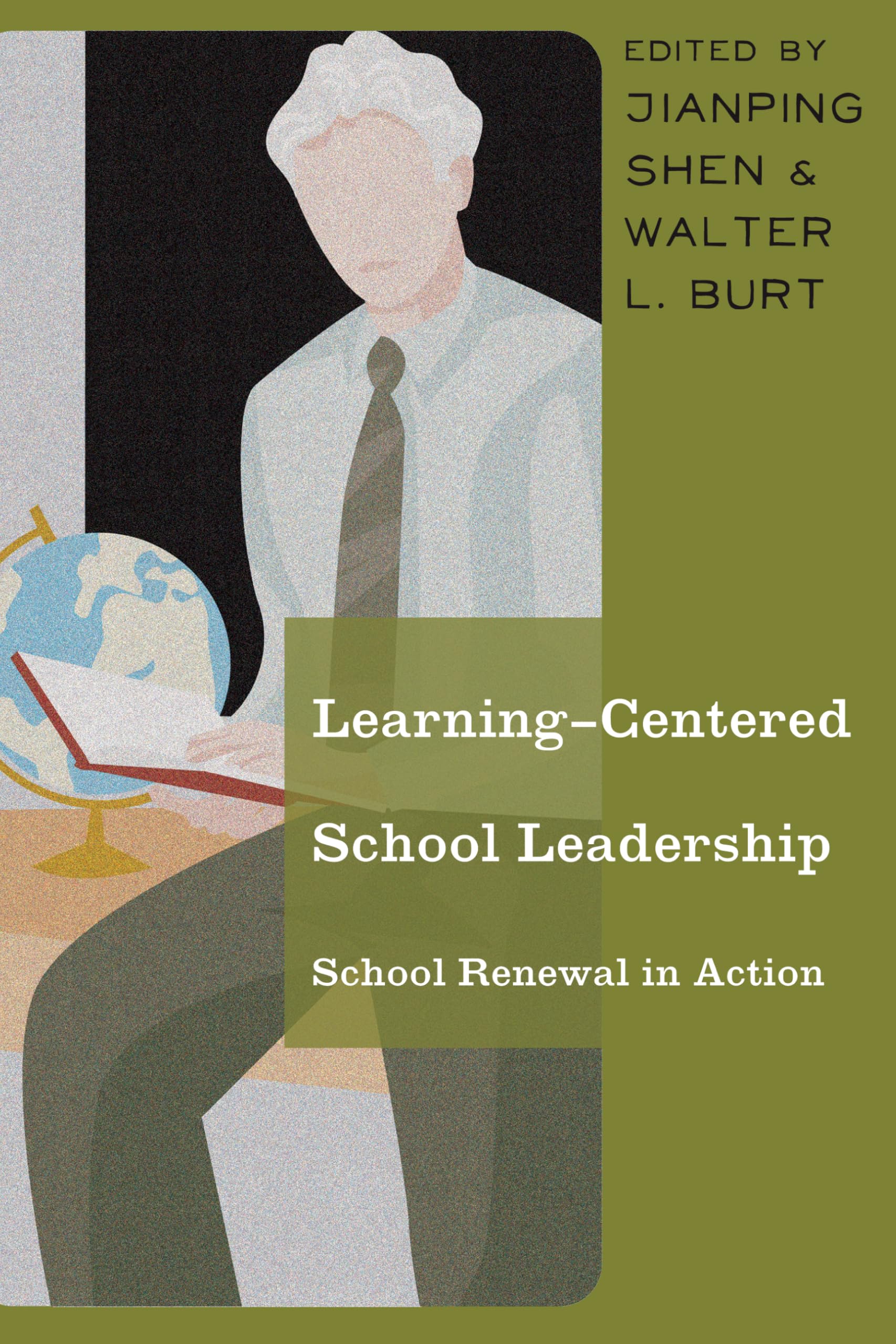 Learning-Centered School Leadership: Strategies for Effective School Renewal & Improvement | Educational Administration & Leadership Development