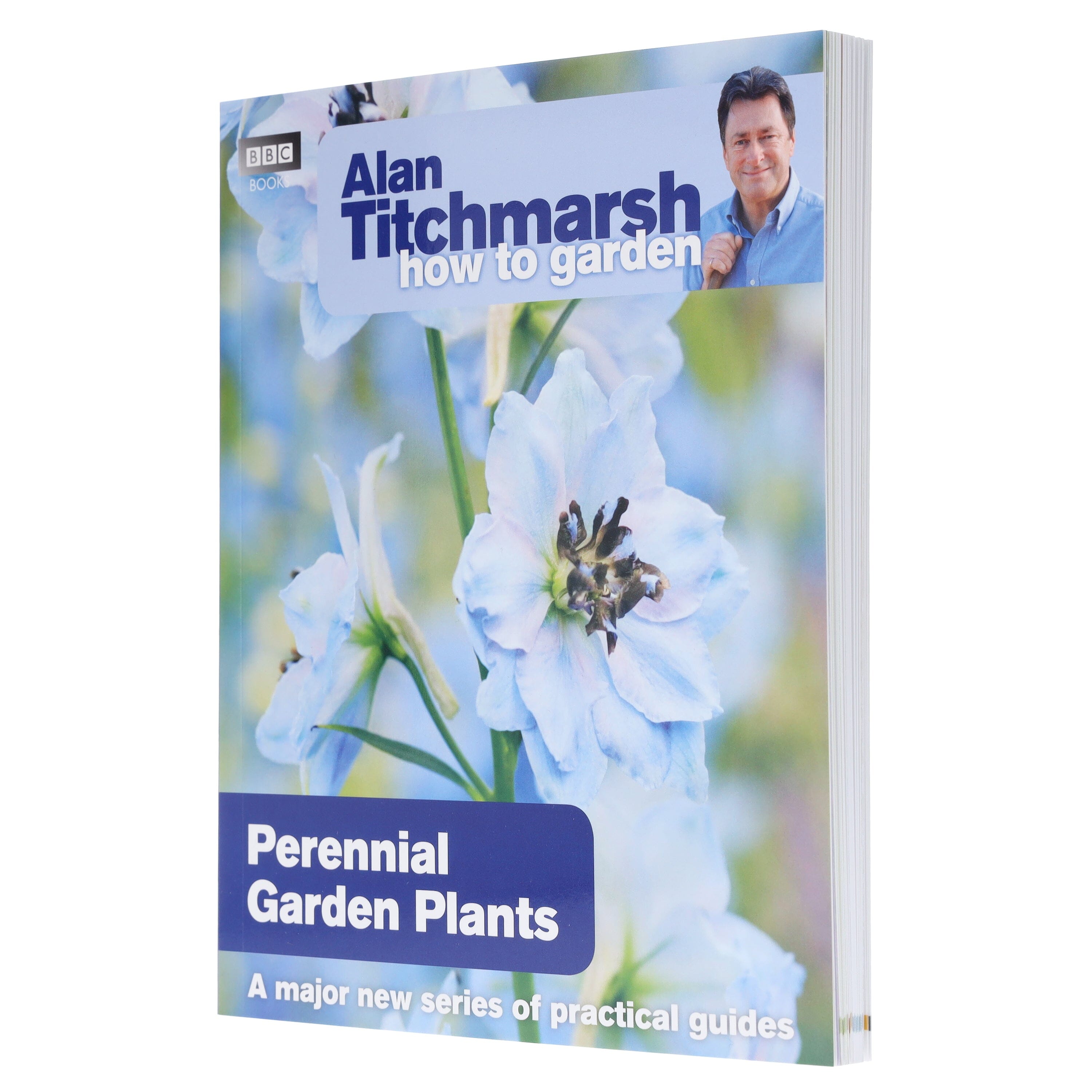Alan Titchmarsh How to Garden: Perennial Garden Plants Paperback Book - Essential Guide for Flowering Plants Care & Maintenance | Perfect for Home Gardeners & Landscaping Enthusiasts