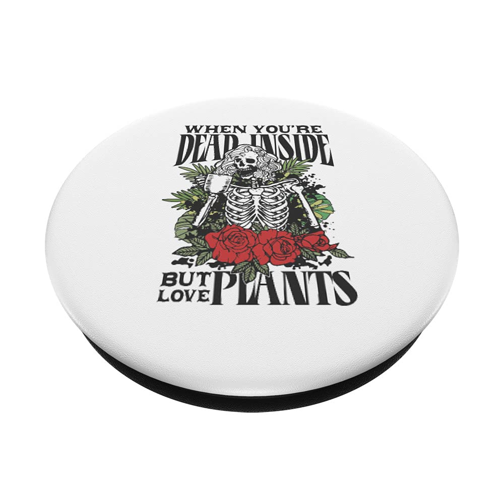 Funny Gardening T-Shirt - 'Dead Inside But Love Plants' Design | PopSockets Swappable PopGrip | Perfect Gift for Plant Lovers & Garden Enthusiasts