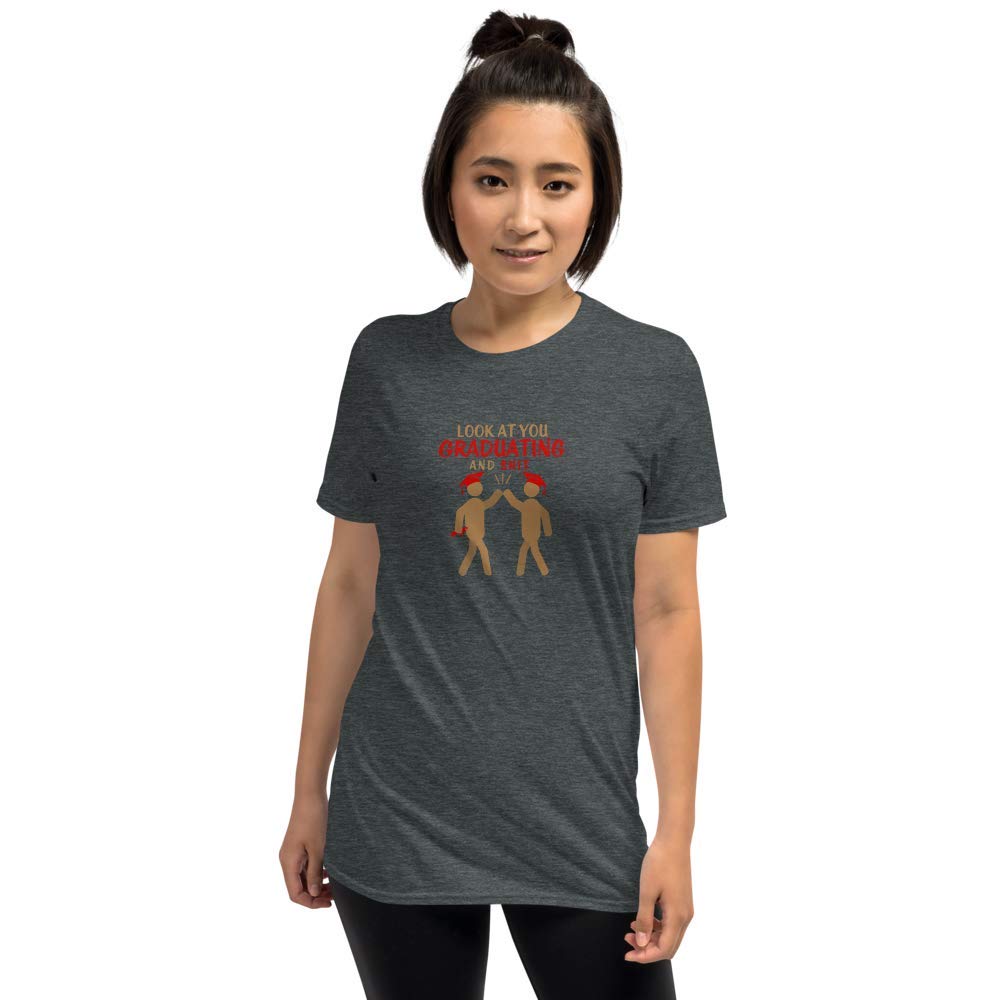 Funny Graduation Gift Shirt - 'Look at You Graduating & Shit' Apparel for High School, College, Masters & PhD Grads - Class of 2021 Dark Heather - Perfect Graduation Party Outfit & College Celebration Wear