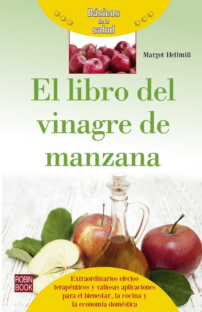 Apple Cider Vinegar Book: Health Benefits, Uses & Recipes for Weight Loss, Digestion & Detox | Spanish Edition | Home Remedies & Wellness Guide