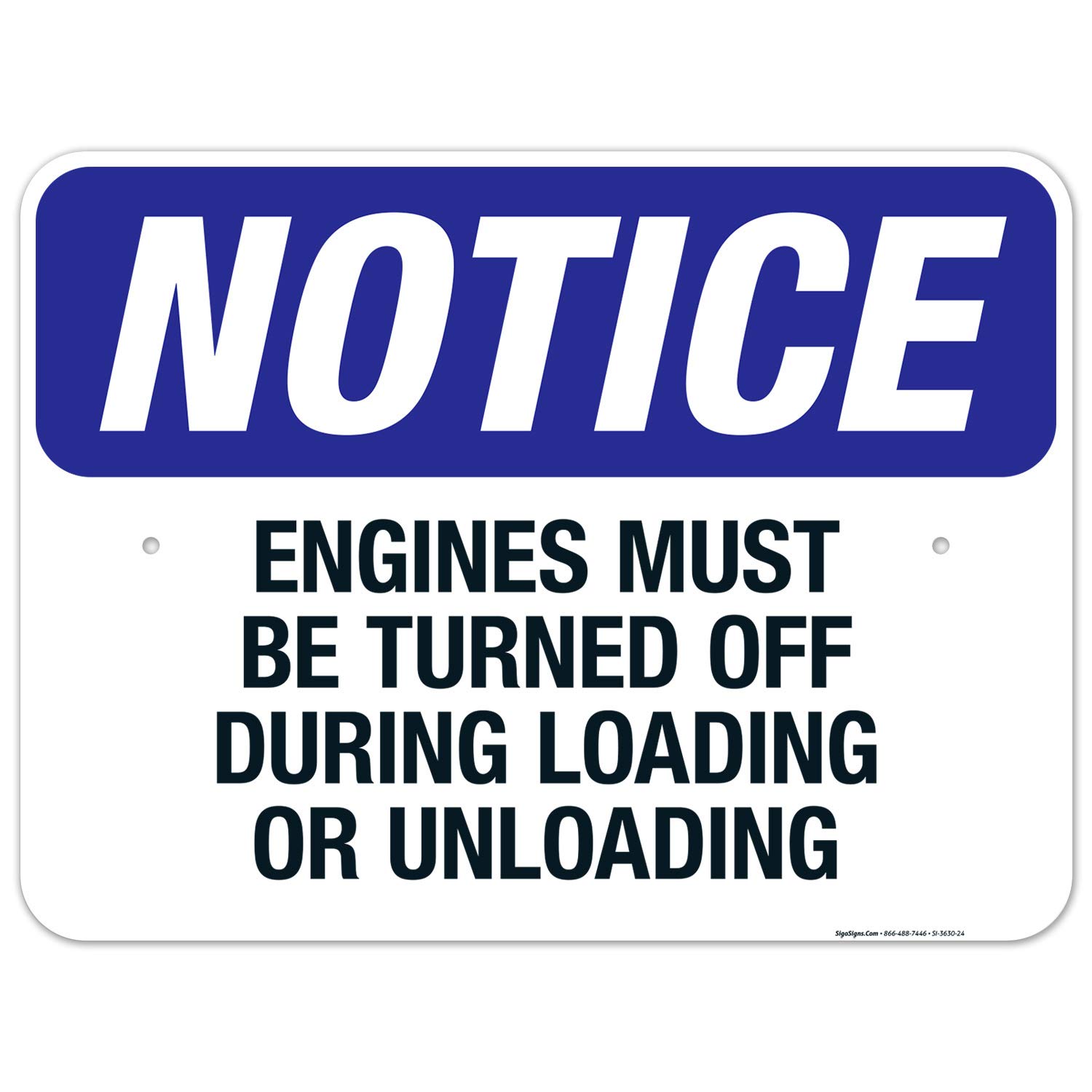 OSHA Compliant 'Engines Must Be Turned Off During Loading/Unloading' Safety Sign - 18x24 Inch Rust-Free .063 Aluminum, Fade-Resistant for Indoor & Outdoor Use - Made in USA - Perfect for Warehouses, Truck Docks & Industrial Facilities