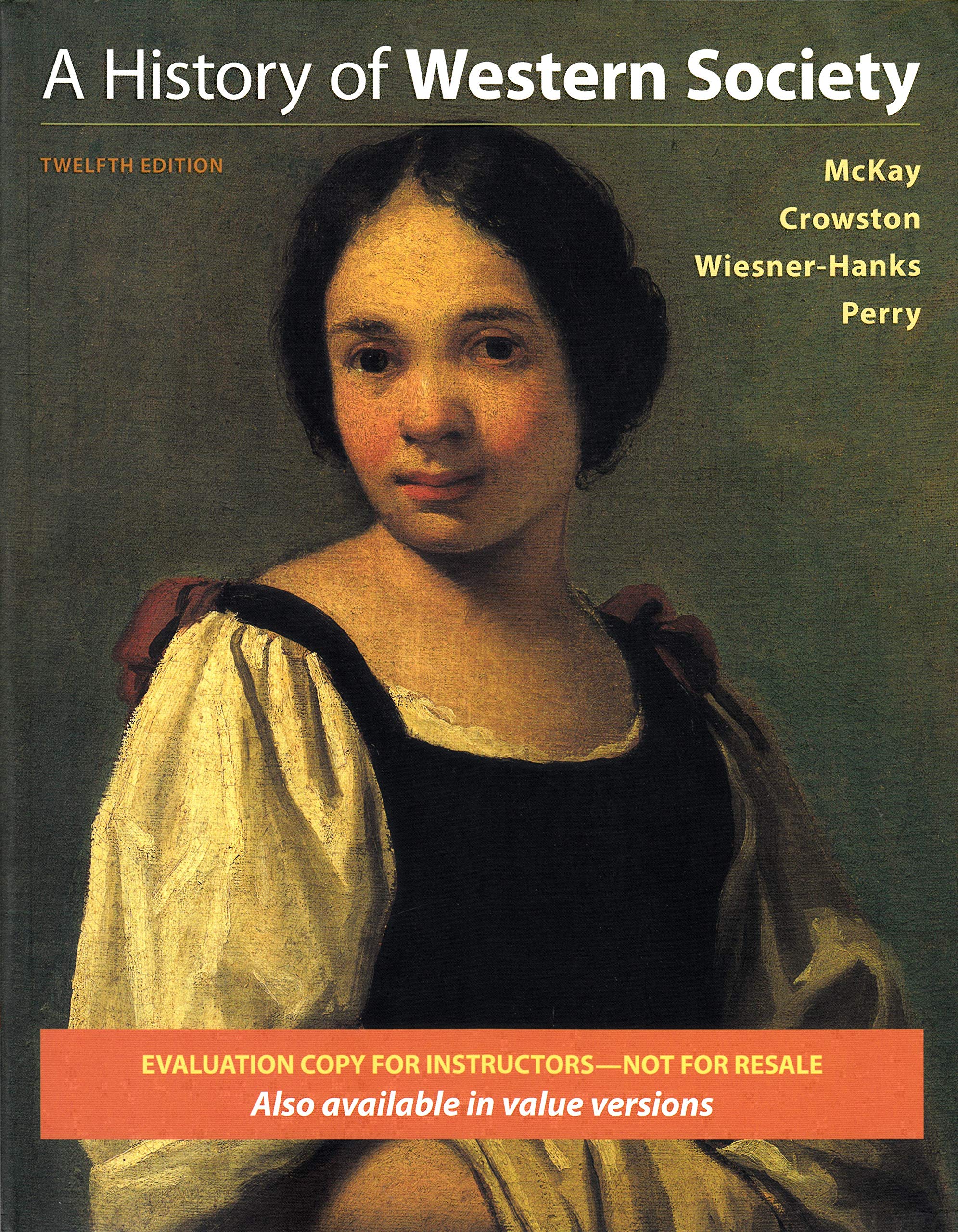 A History of Western Society - Comprehensive Guide to Western Civilization & Culture | Perfect for Students, Historians & Culture Enthusiasts