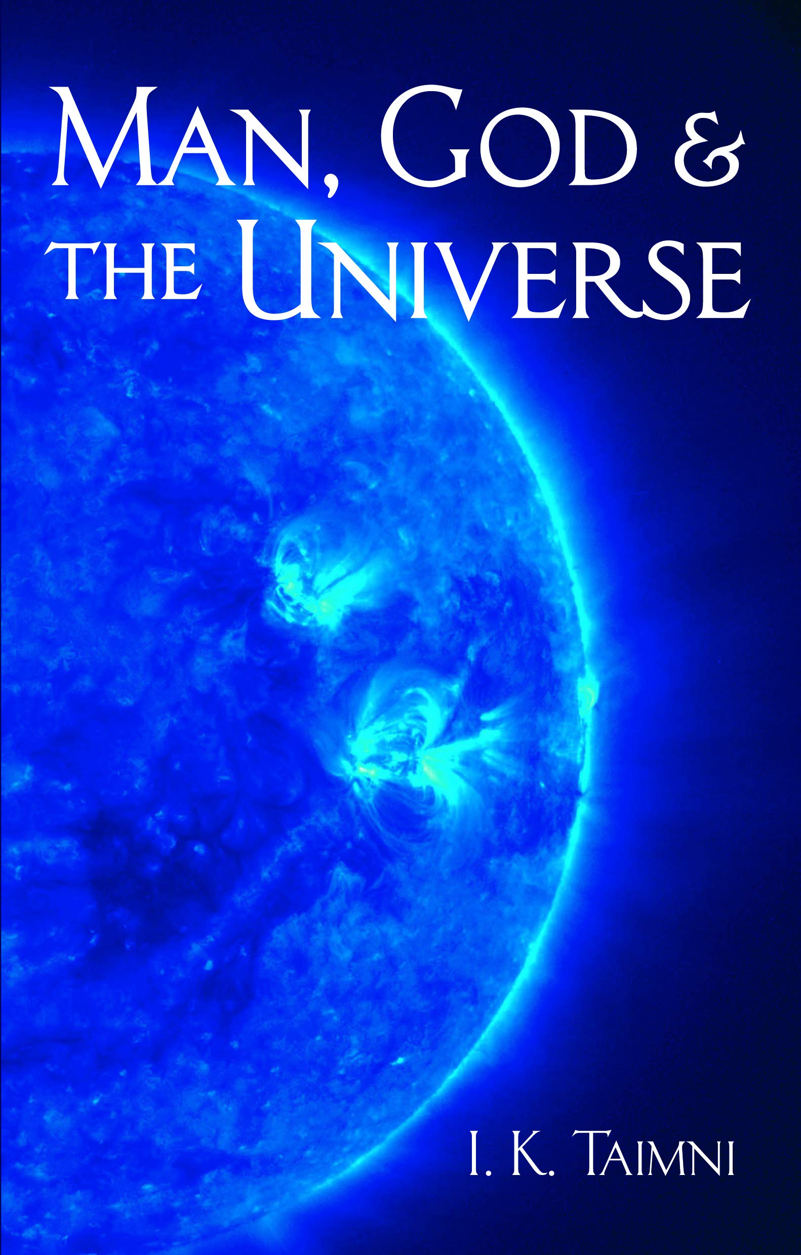 Man, God, and the Universe - Spiritual Exploration Book by Quest Books | Philosophy & Metaphysics Study | Perfect for Meditation & Self-Discovery