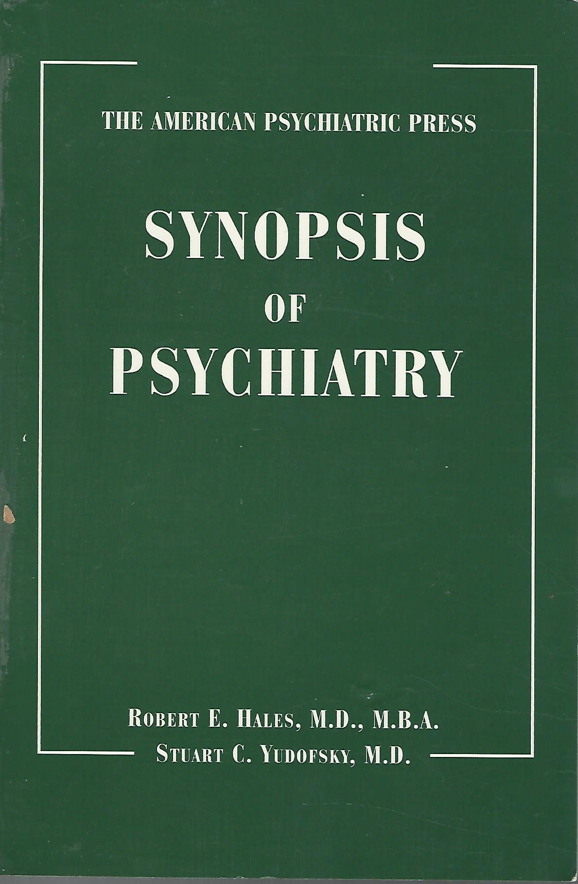 American Psychiatric Press Synopsis of Psychiatry - Comprehensive Guide for Mental Health Professionals & Students | Essential for Clinical Practice & Study