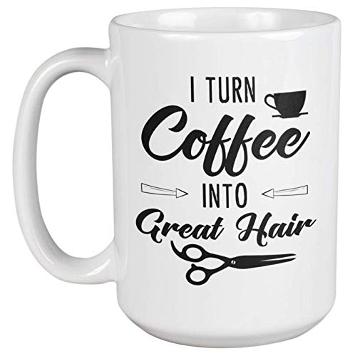 Premium Coffee Mug for Barbers & Men - 15oz Ceramic Cup with Funny 'I Turn Coffee Into Great Hair' Design - Perfect Gift for Hair Stylists, Coffee Lovers & Office Use
