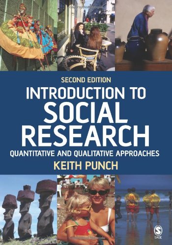 Introduction to Social Research: Quantitative and Qualitative Approaches - Essential Resource Books for Social Research | Perfect for Students, Academics & Researchers in Sociology, Psychology & Education
