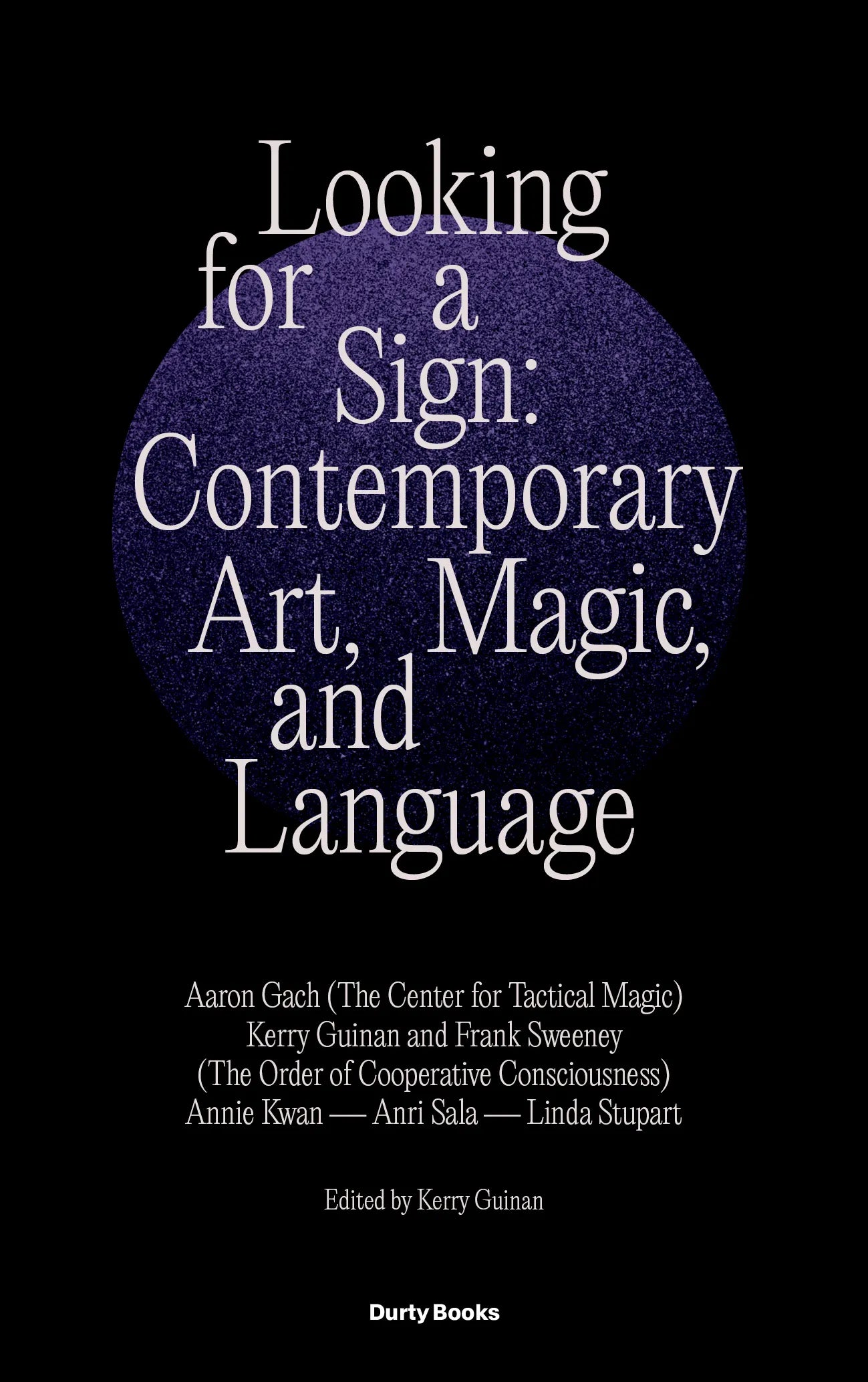 Looking for a Sign: Contemporary Art, Magic & Language by Kerry Guinan - Perfect for Art Lovers, Collectors & Home Decor