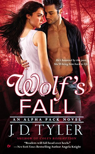 Wolf's Fall: An Alpha Pack Novel by J.D. Tyler | Paranormal Romance Book | Werewolf Shifter Fiction | Perfect for Fantasy Readers & Supernatural Book Lovers