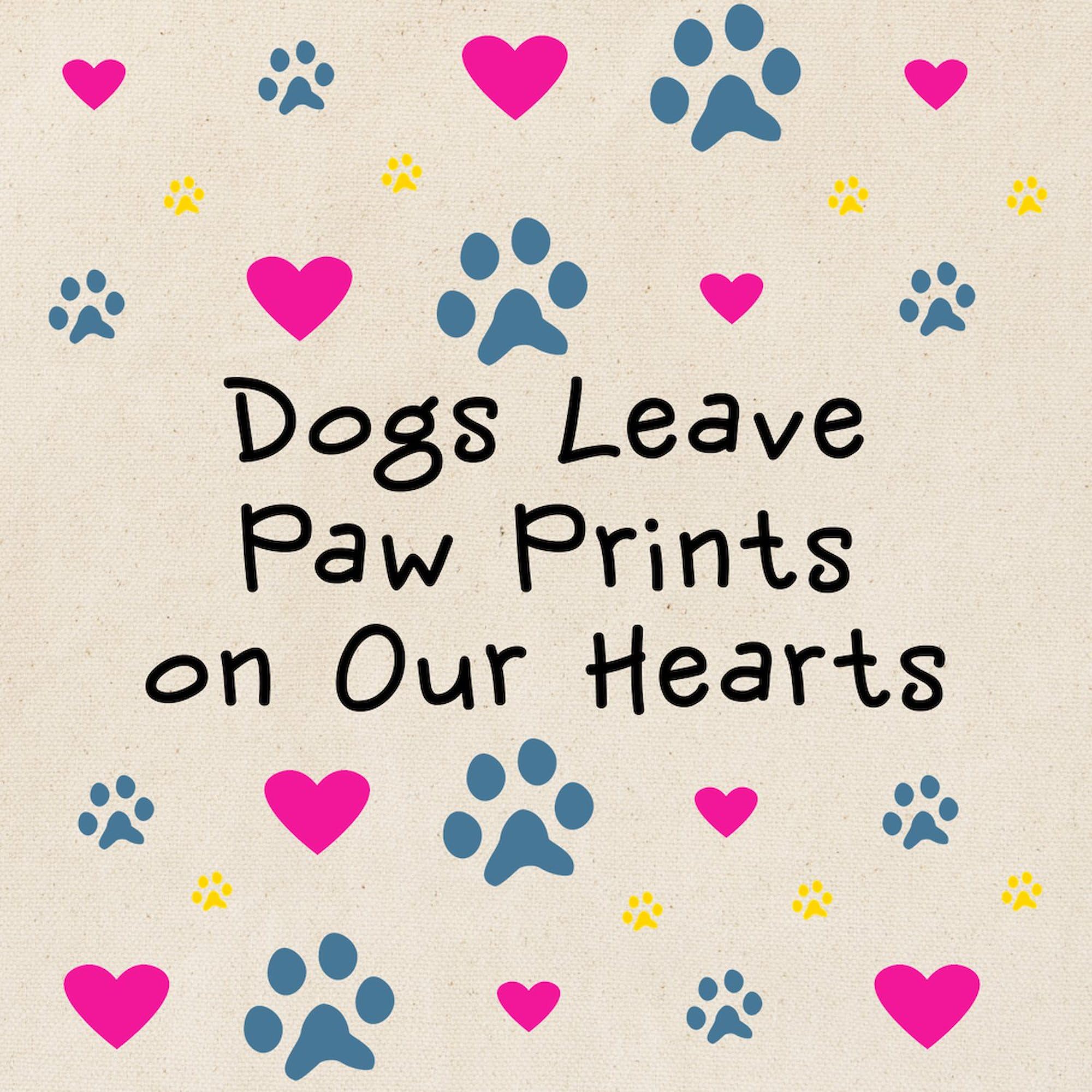 Dogs Leave Paw Prints Tote Bag - Natural Canvas Reusable Shopping Bag for Groceries, Beach & Everyday Use