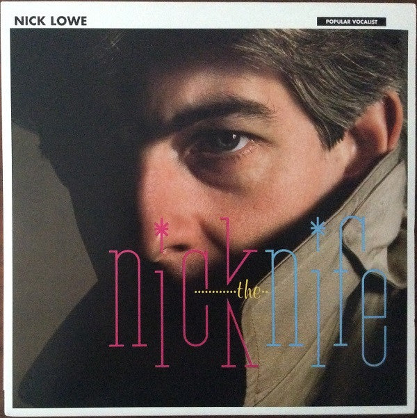 Nick Lowe - Nick The Knife (LP, Album, Reissue, Remastered + 7