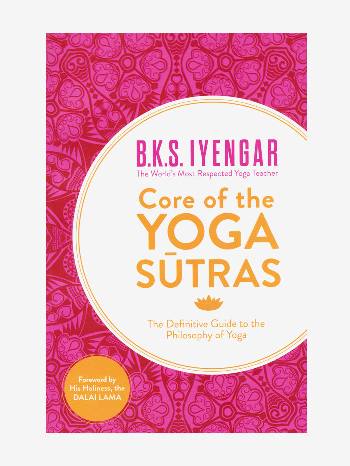 The Core of Yoga Sutras: Essential Guide for Meditation & Spiritual Growth | Perfect for Yoga Practice & Mindfulness Training
