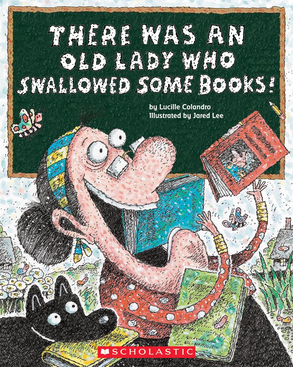 There Was an Old Lady Who Swallowed Some Books! - Classic Children's Storybook for Early Reading & Classroom Activities - Perfect for Bedtime Stories & Preschool Learning