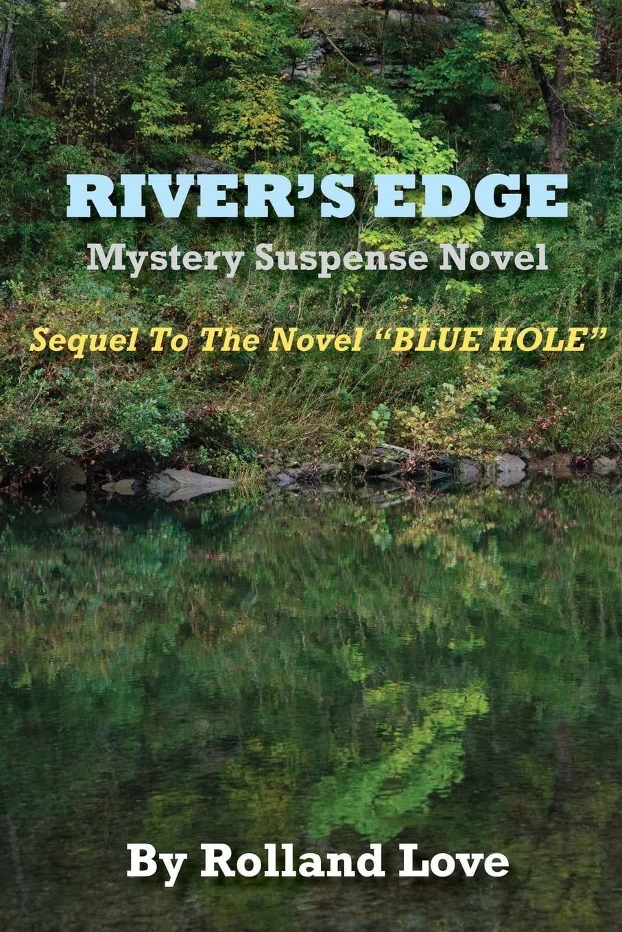 River's Edge (Ozark Mountains Stories) - Inspirational Fiction Novel for Nature Lovers, Perfect for Reading by the Fireplace or Outdoor Adventures