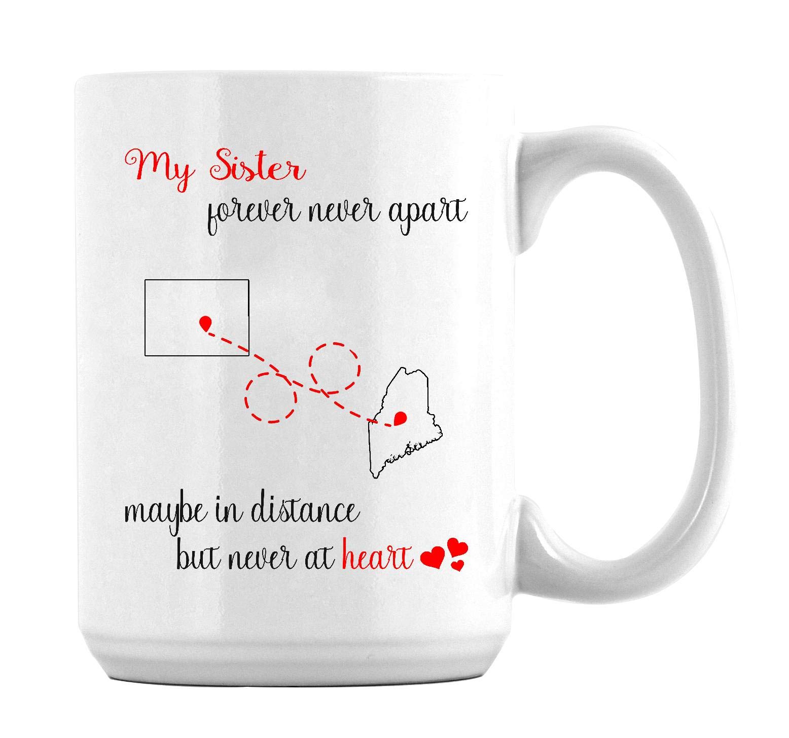 Best Sister Coffee Mug - Colorado & Maine Design - 15 Oz - Perfect for Long Distance Sisters & Birthdays