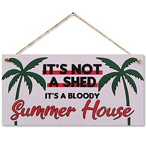 It's not a bloody shed